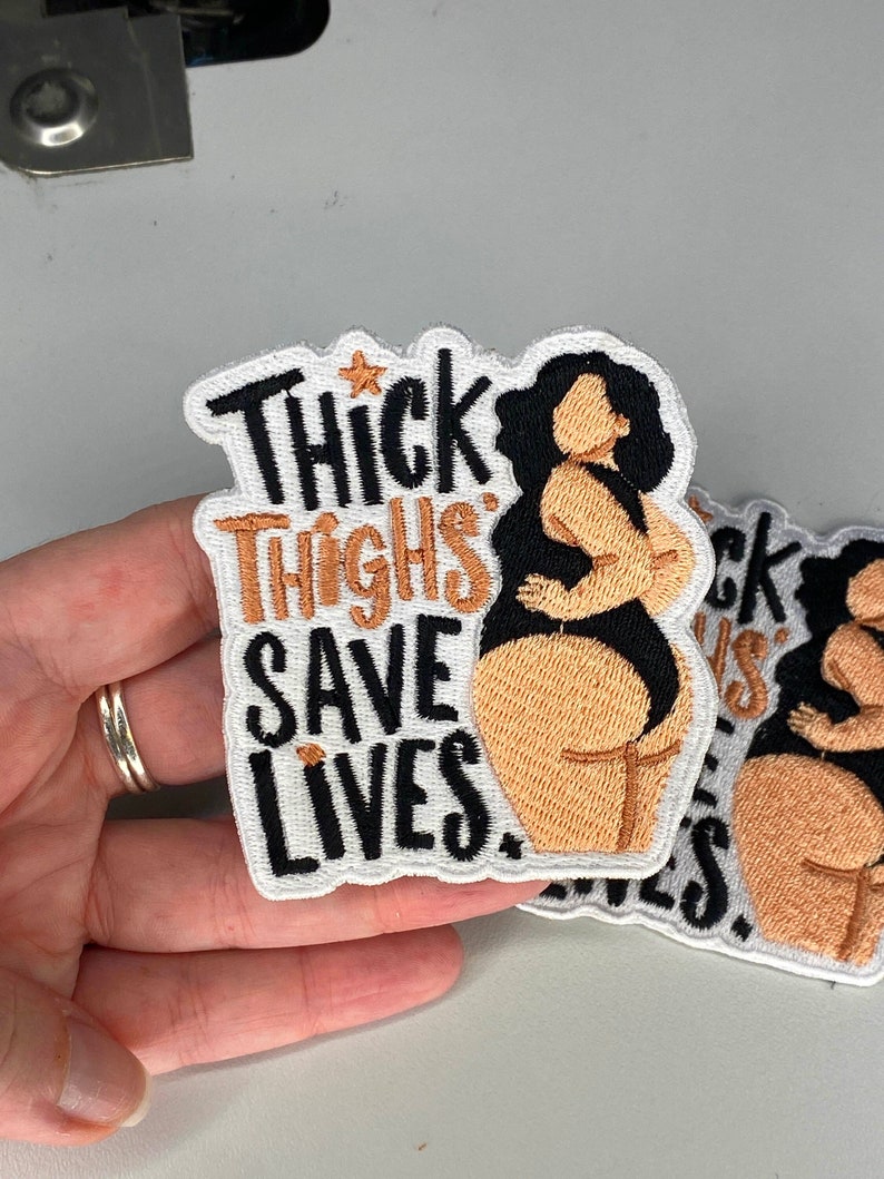 Thick Thighs Save Lives Patch