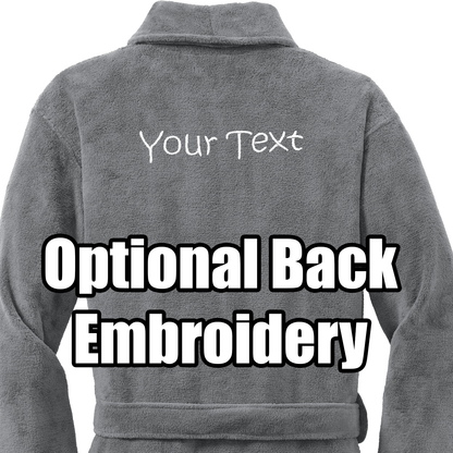 A Personalized Plush Robe in gray with a shawl collar is shown from the back, featuring “Your Text” embroidered and bold white text overlay reading Optional Back Embroidery.